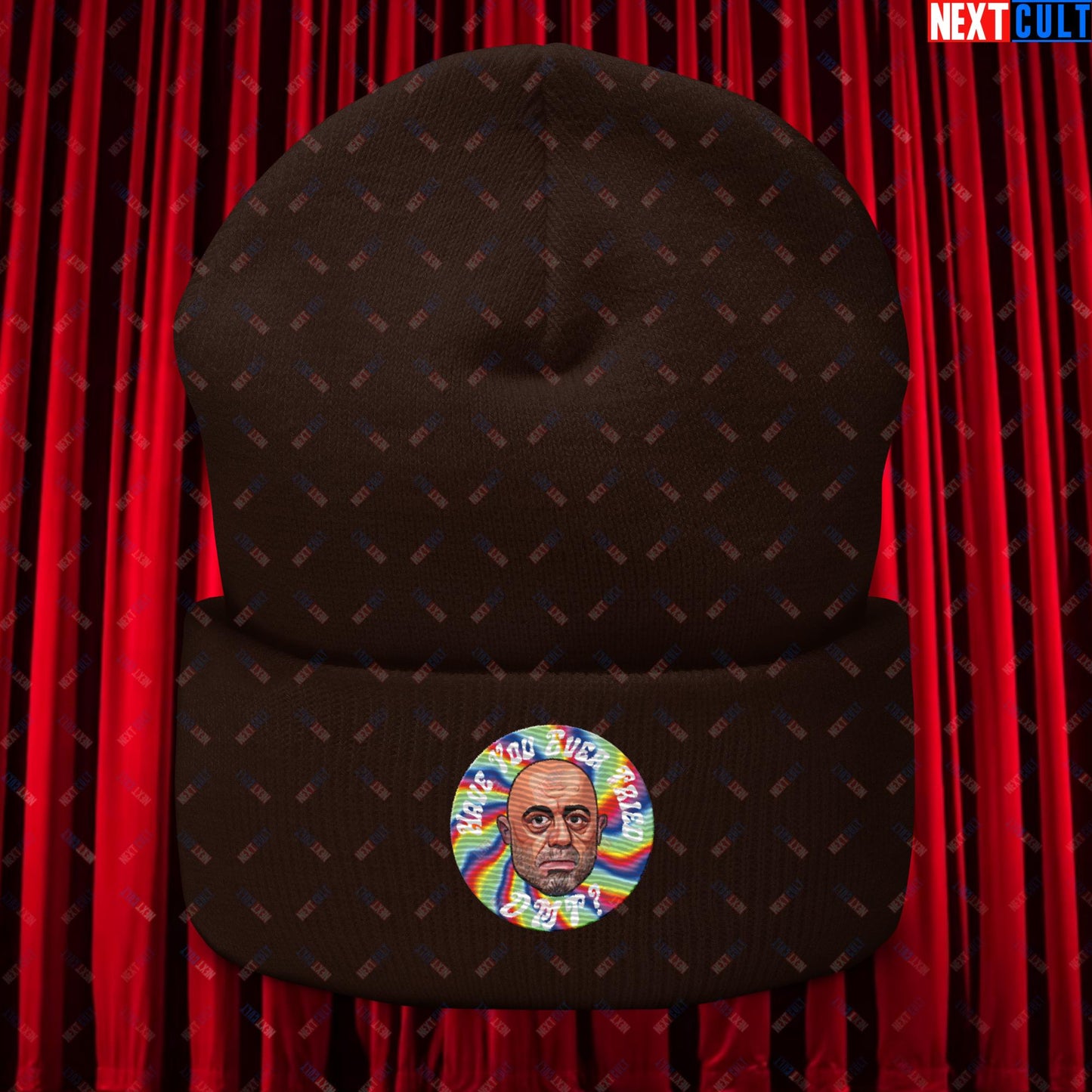 Joe Rogan Have You Ever Tried DMT Funny JRE Podcast Cuffed Beanie Brown Hats Joe Rogan Podcasts Stand-up Comedy Next Cult Brand