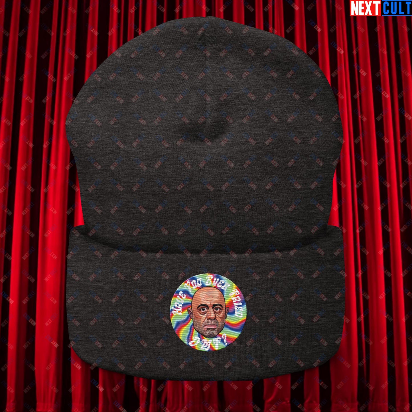 Joe Rogan Have You Ever Tried DMT Funny JRE Podcast Cuffed Beanie Dark Grey Hats Joe Rogan Podcasts Stand-up Comedy Next Cult Brand