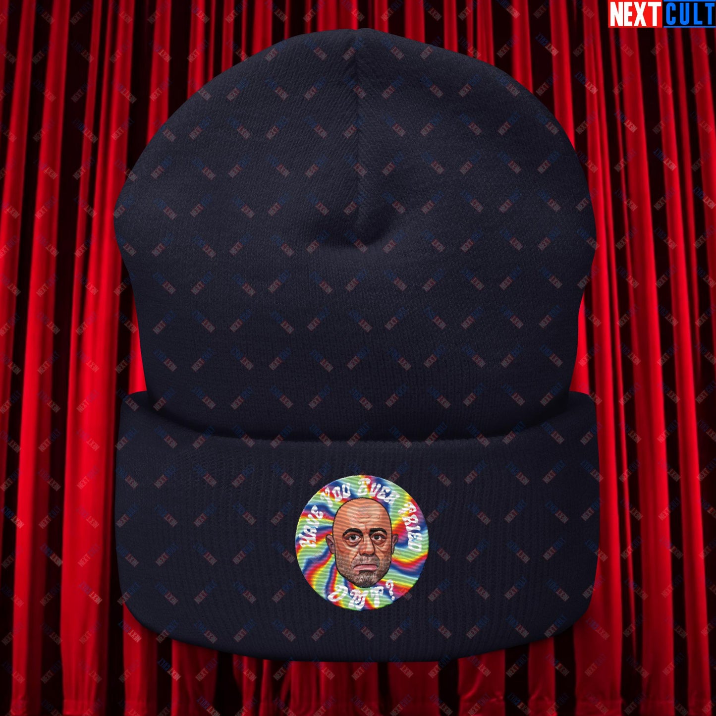 Joe Rogan Have You Ever Tried DMT Funny JRE Podcast Cuffed Beanie Navy Hats Joe Rogan Podcasts Stand-up Comedy Next Cult Brand