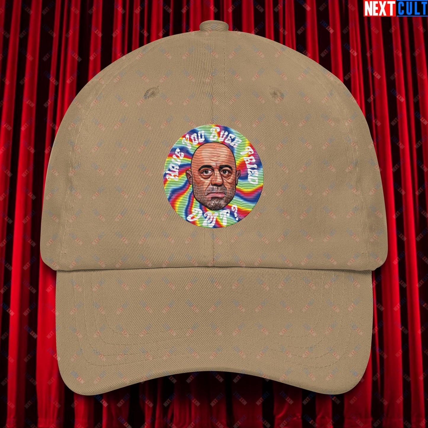 Joe Rogan Have You Ever Tried DMT Funny JRE Podcast Dad hat Khaki Hats Joe Rogan Podcasts Stand-up Comedy Next Cult Brand