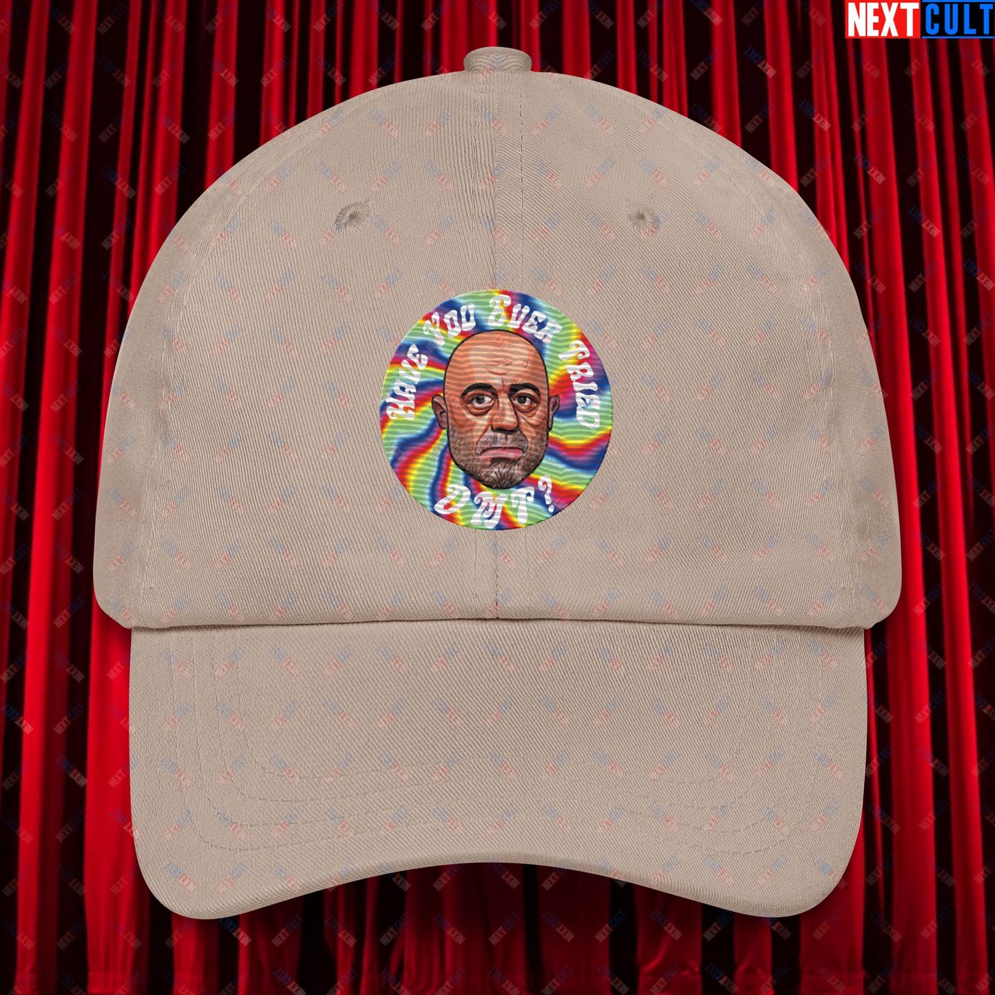 Joe Rogan Have You Ever Tried DMT Funny JRE Podcast Dad hat Stone Hats Joe Rogan Podcasts Stand-up Comedy Next Cult Brand