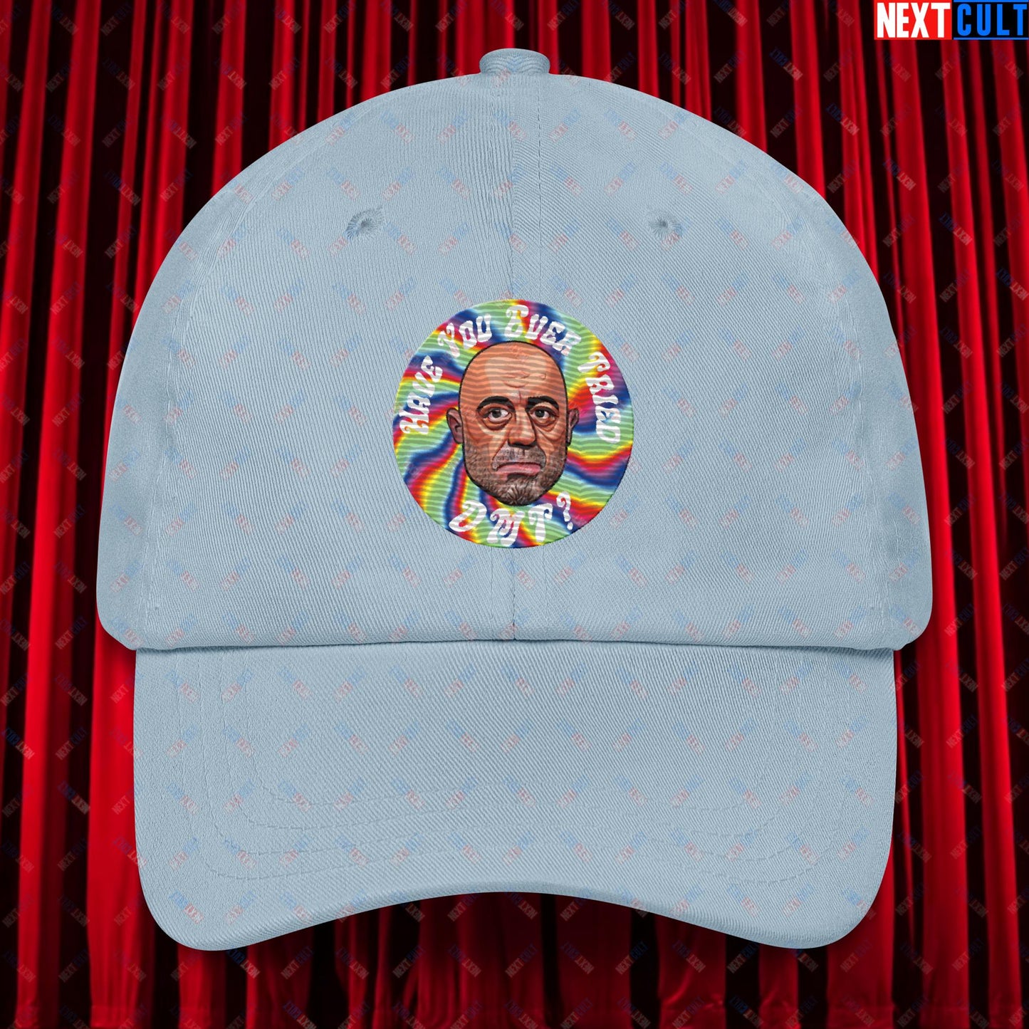 Joe Rogan Have You Ever Tried DMT Funny JRE Podcast Dad hat Light Blue Hats Joe Rogan Podcasts Stand-up Comedy Next Cult Brand