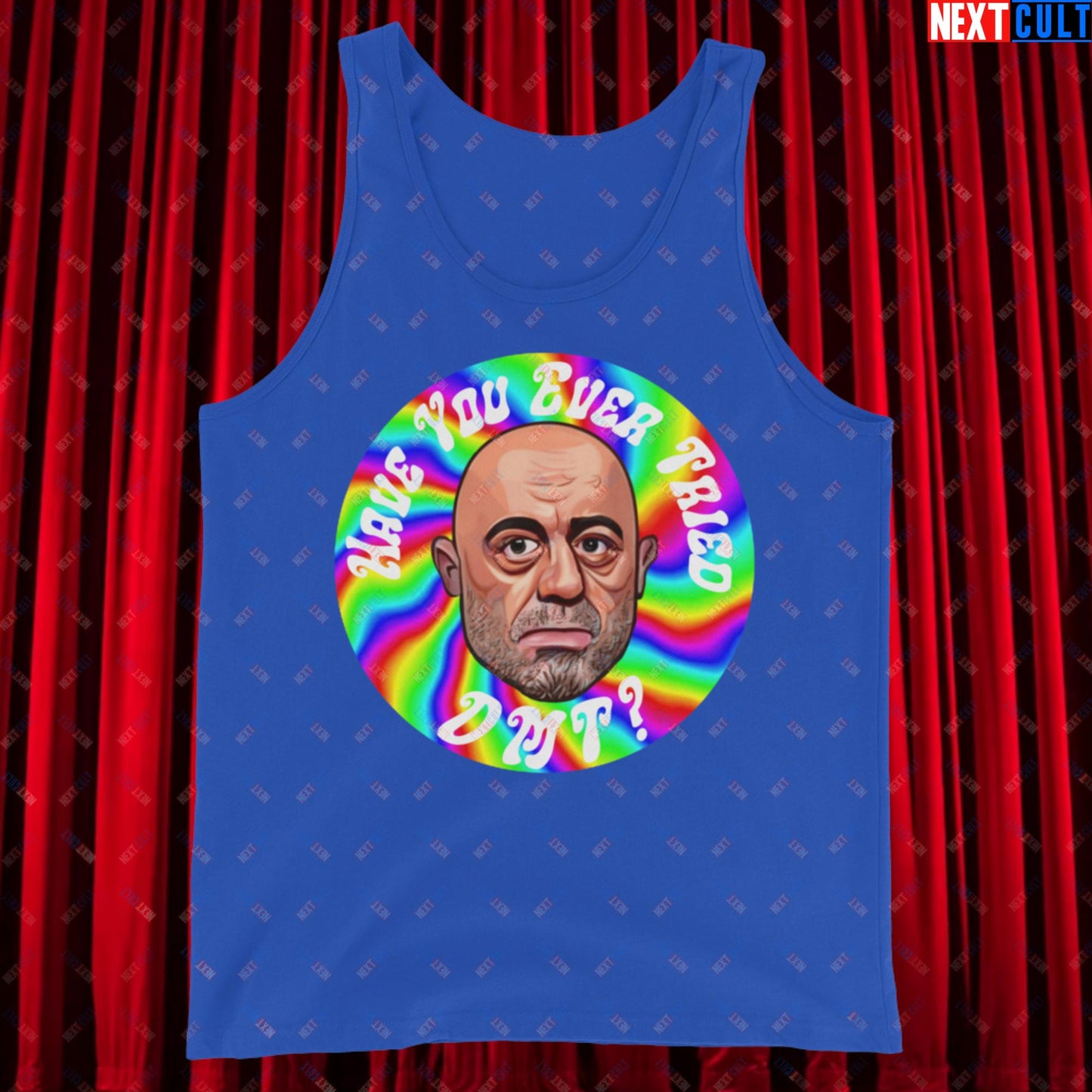 Joe Rogan Have You Ever Tried DMT Funny JRE Podcast Tank Top True Royal Tank Tops Joe Rogan Podcasts Stand-up Comedy Next Cult Brand
