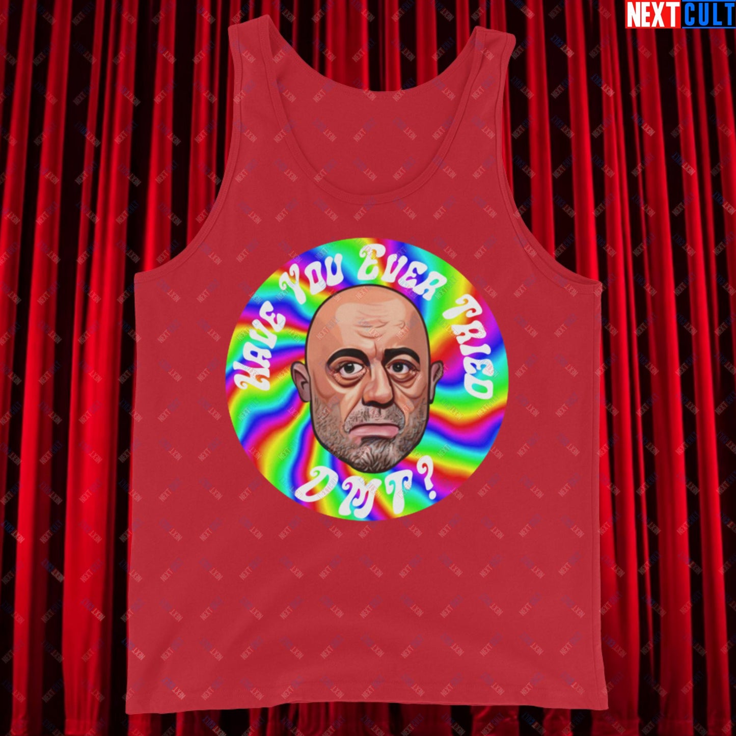 Joe Rogan Have You Ever Tried DMT Funny JRE Podcast Tank Top Red Tank Tops Joe Rogan Podcasts Stand-up Comedy Next Cult Brand