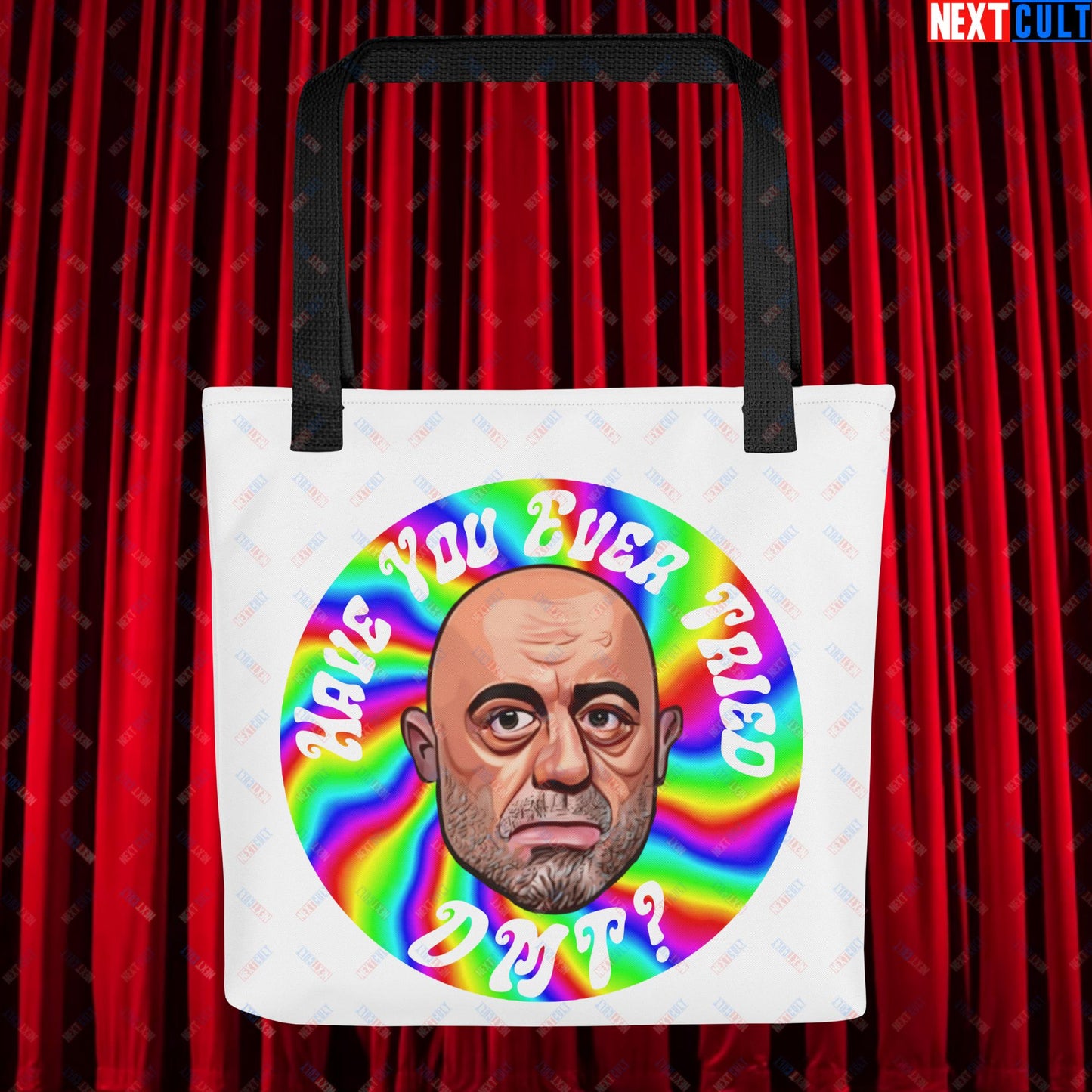 Joe Rogan Have You Ever Tried DMT Funny JRE Podcast Tote bag Default Title Bags Joe Rogan Podcasts Stand-up Comedy Next Cult Brand