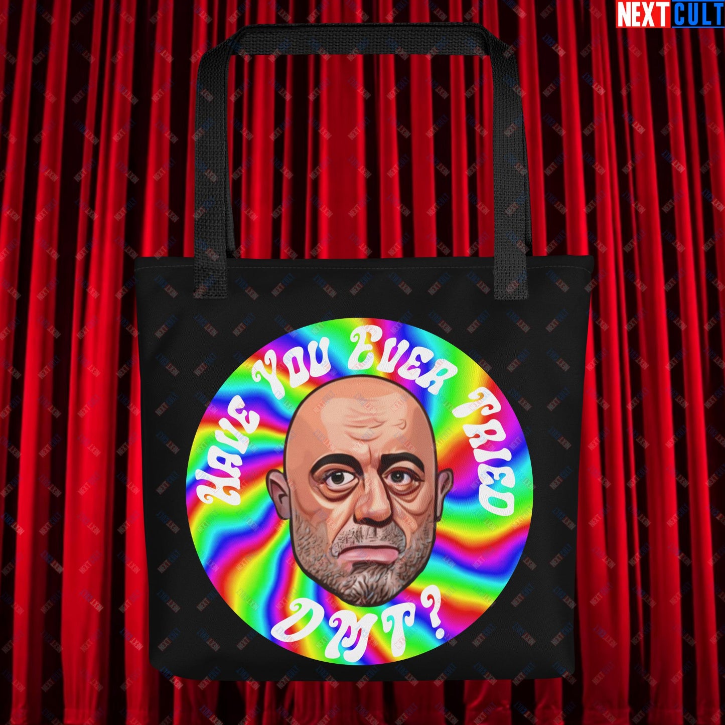 Joe Rogan Have You Ever Tried DMT Funny JRE Podcast Tote bag Default Title Bags Joe Rogan Podcasts Stand-up Comedy Next Cult Brand