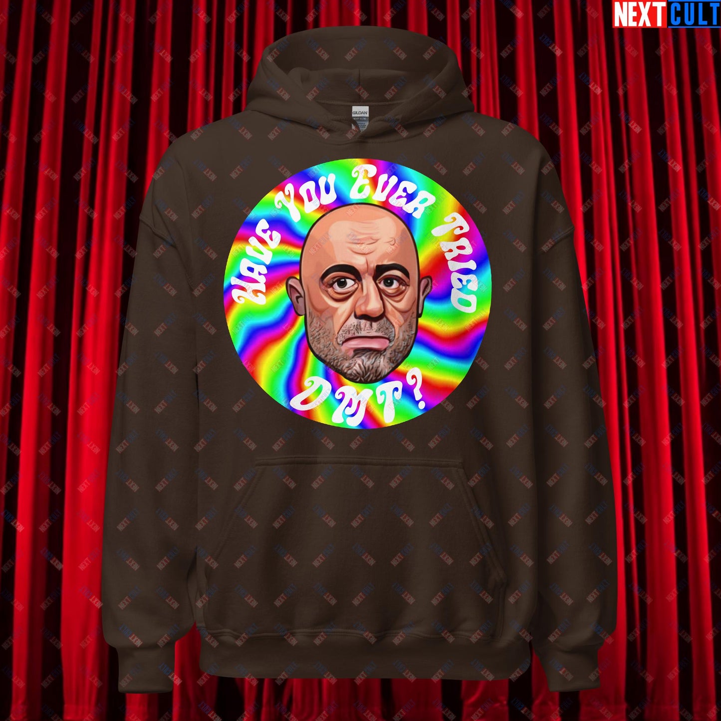 Joe Rogan Have You Ever Tried DMT Funny JRE Podcast Unisex Hoodie Dark Chocolate Hoodies Joe Rogan Podcasts Stand-up Comedy Next Cult Brand