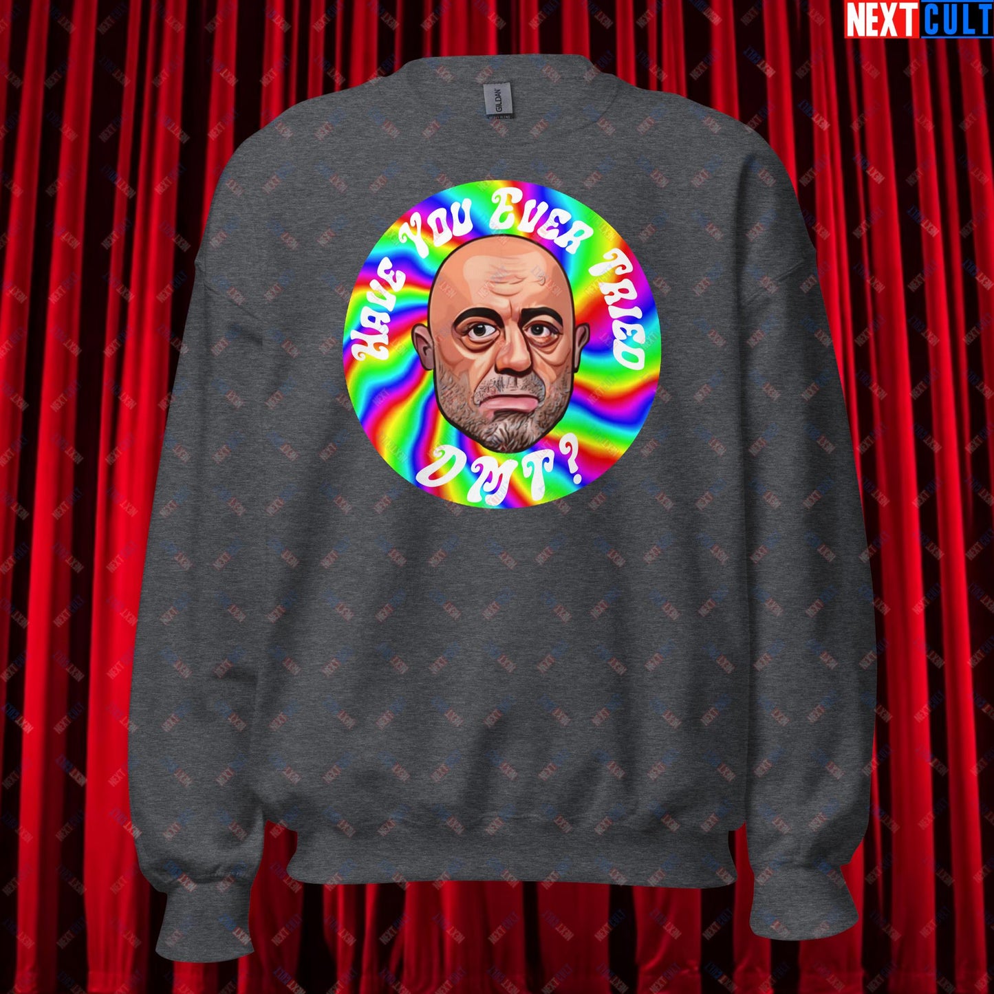 Joe Rogan Have You Ever Tried DMT Funny JRE Podcast Unisex Sweatshirt Dark Heather Sweatshirts Joe Rogan Podcasts Stand-up Comedy Next Cult Brand