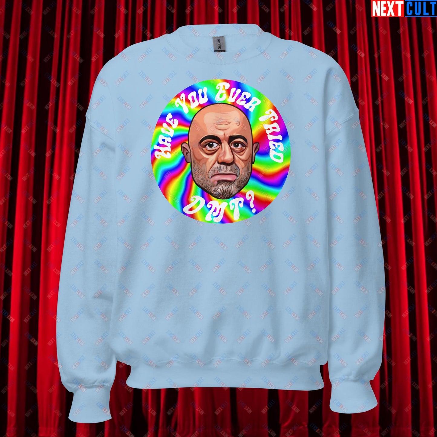 Joe Rogan Have You Ever Tried DMT Funny JRE Podcast Unisex Sweatshirt Light Blue Sweatshirts Joe Rogan Podcasts Stand-up Comedy Next Cult Brand