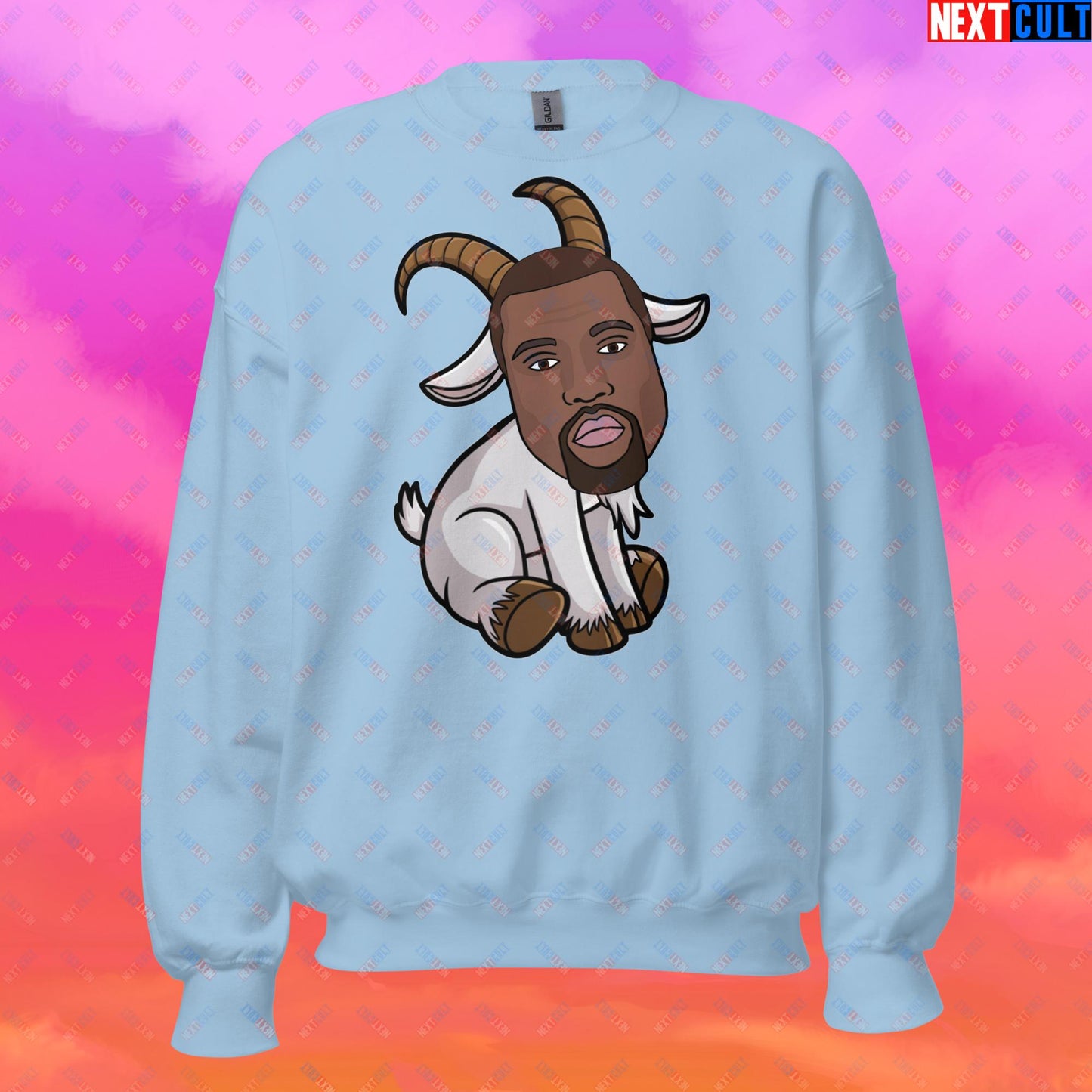 Kanye West G.O.A.T. Hip Hop Greatest of All Time Rap Music Funny Ye Unisex Sweatshirt Light Blue Sweatshirts G.O.A.T. Kanye West Music Next Cult Brand