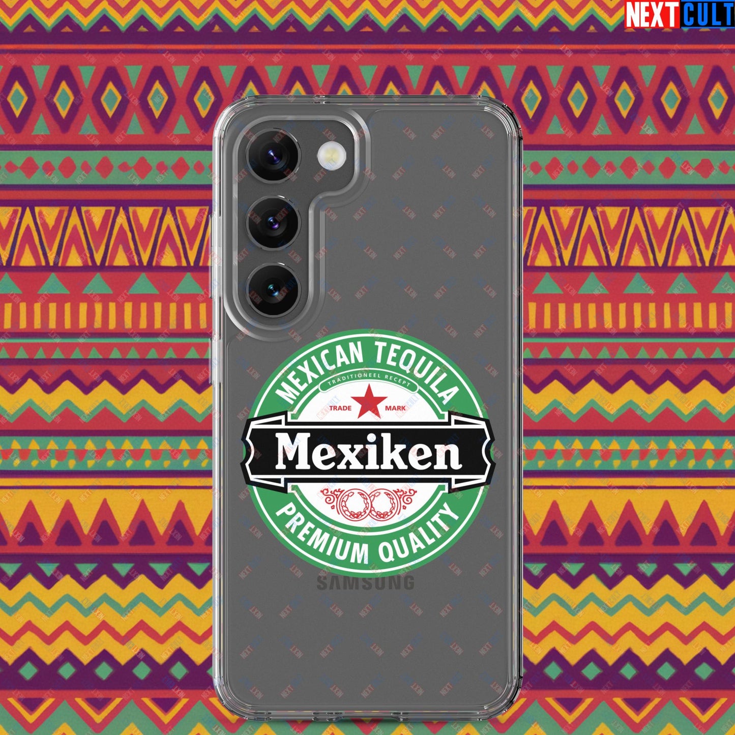 Mexiken Mexican Tequila Funny Heineken Beer Meme Clear Case for Samsung Samsung Galaxy S23 Mobile Phone Cases Mexico Next Cult Brand