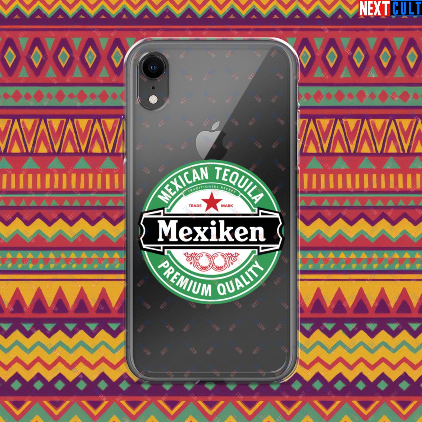 Mexiken Mexican Tequila Funny Heineken Beer Meme Clear Case for iPhone iPhone XR Mobile Phone Cases Mexico Next Cult Brand