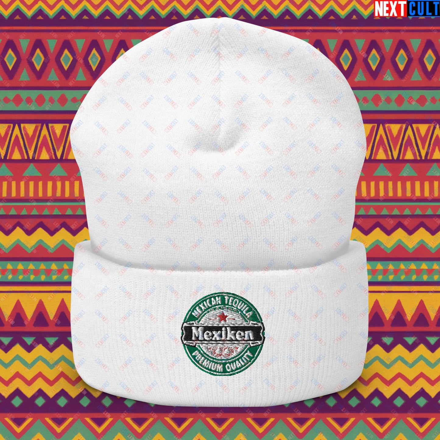 Mexiken Mexican Tequila Funny Heineken Beer Meme Cuffed Beanie White Hats Mexico Next Cult Brand