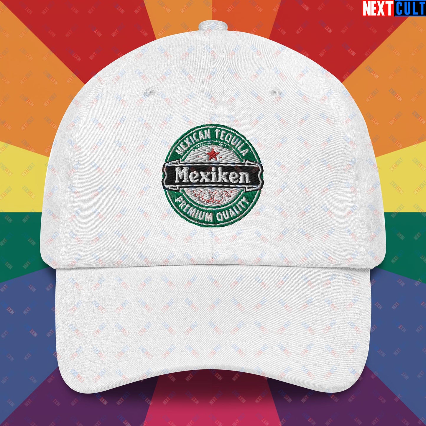 Mexiken Mexican Tequila Funny Heineken Beer Meme Dad hat White Hats Mexico Next Cult Brand