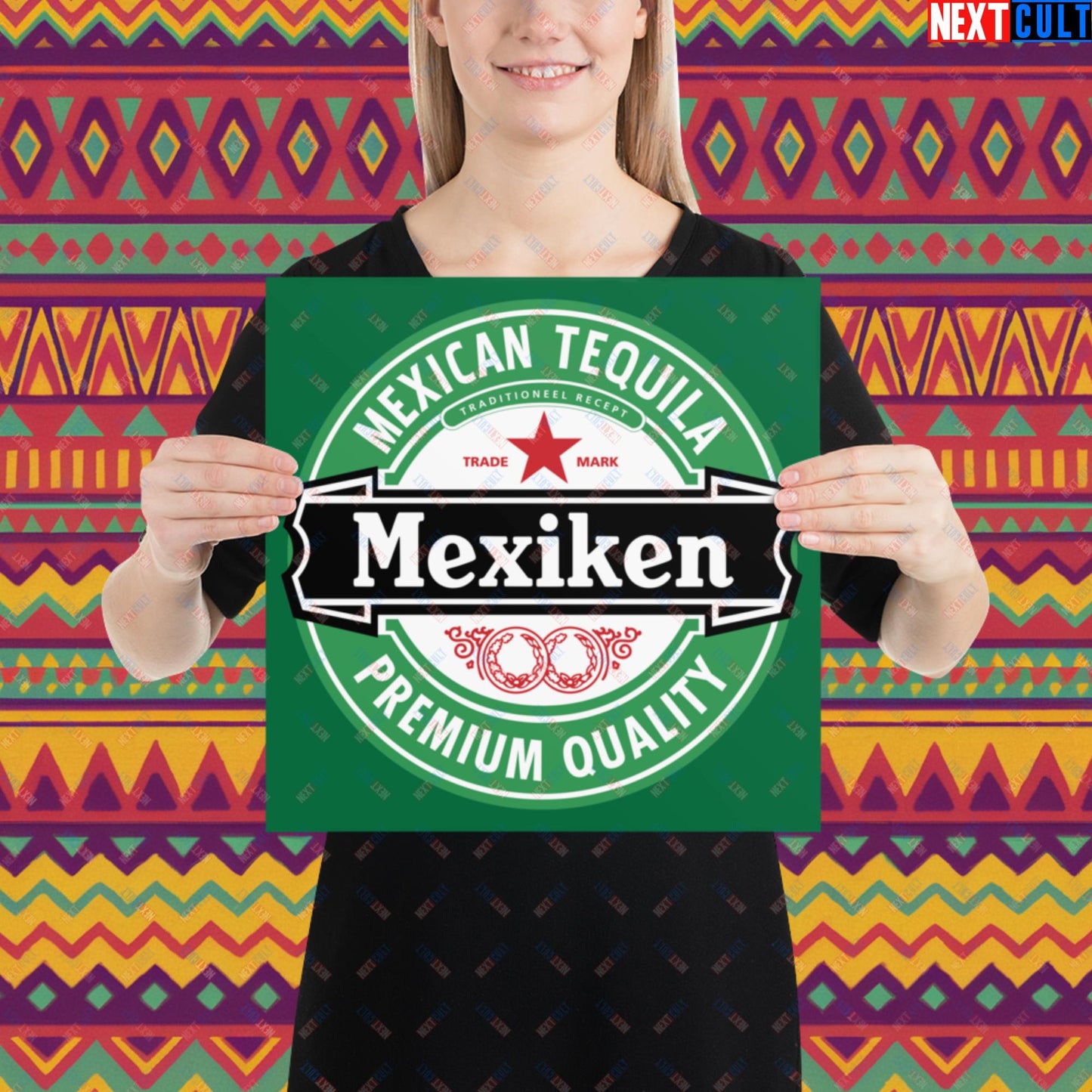 Mexiken Mexican Tequila Funny Heineken Beer Meme Poster 14″×14″ Posters Mexico Next Cult Brand