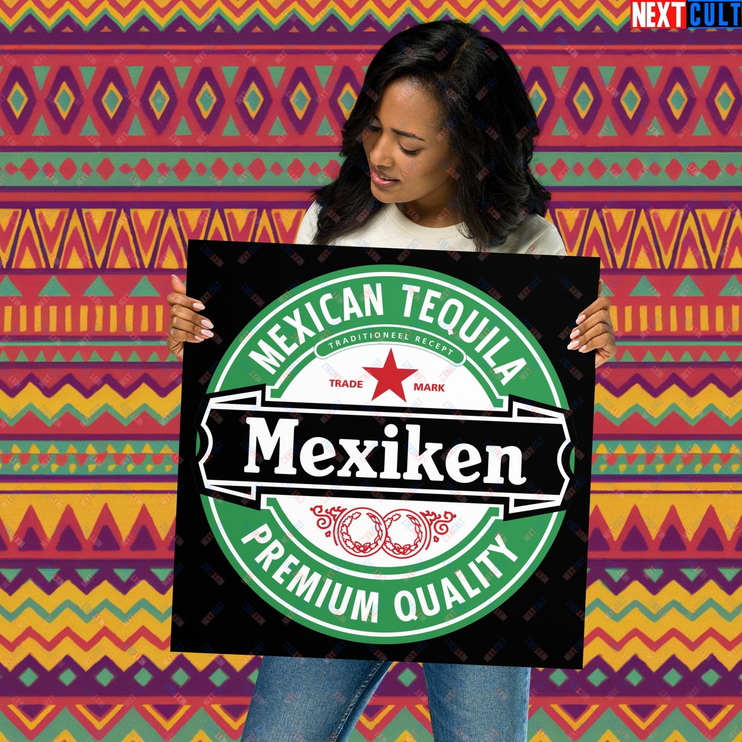 Mexiken Mexican Tequila Funny Heineken Beer Meme Poster 18″×18″ Posters Mexico Next Cult Brand
