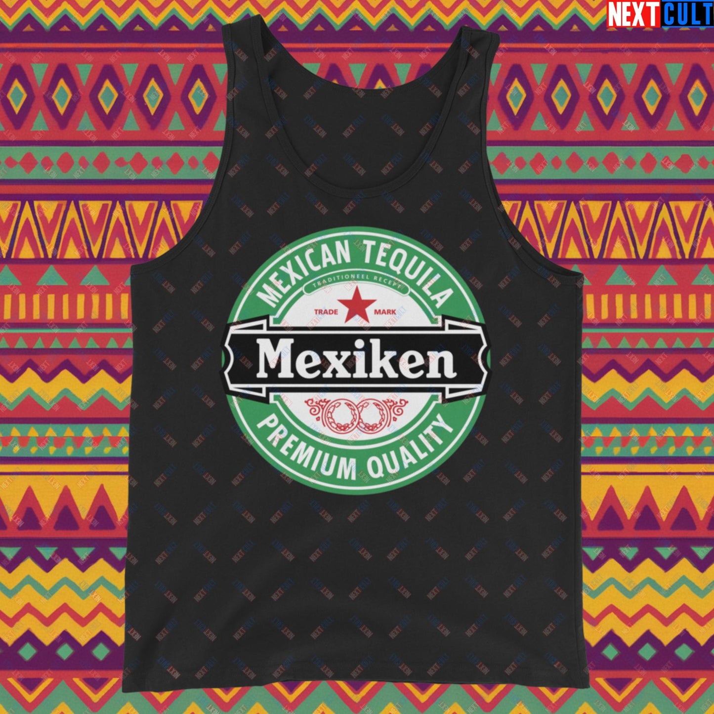 Mexiken Mexican Tequila Funny Heineken Beer Meme Tank Top Black Tank Tops Mexico Next Cult Brand