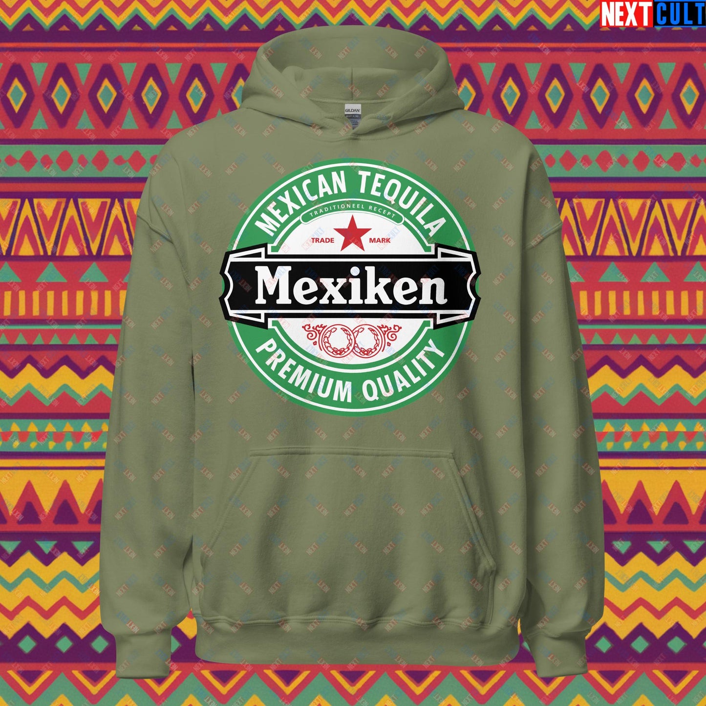 Mexiken Mexican Tequila Funny Heineken Beer Meme Unisex Hoodie Military Green Hoodies Mexico Next Cult Brand