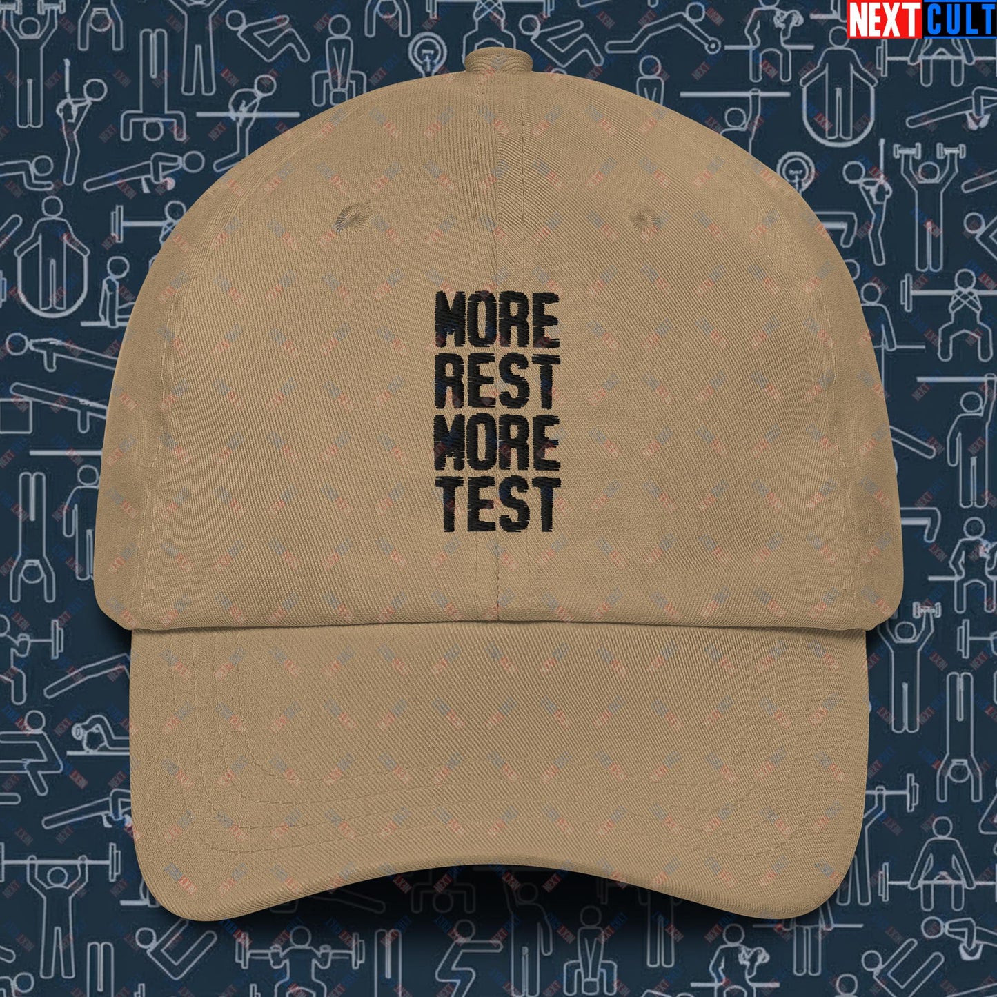 More Rest More Test Funny Gym Meme Testosterone Bro Science Dad hat Khaki Hats Next Cult Brand