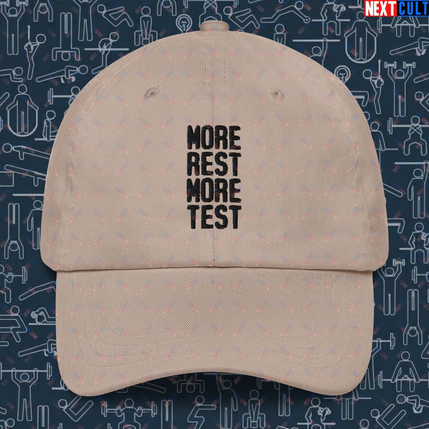 More Rest More Test Funny Gym Meme Testosterone Bro Science Dad hat Stone Hats Next Cult Brand