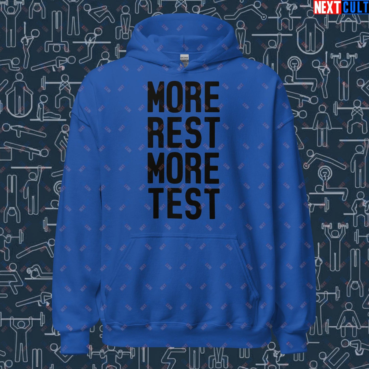 More Rest More Test Funny Gym Meme Testosterone Bro Science Unisex Hoodie Royal Hoodies Fitness Gym Workout Next Cult Brand