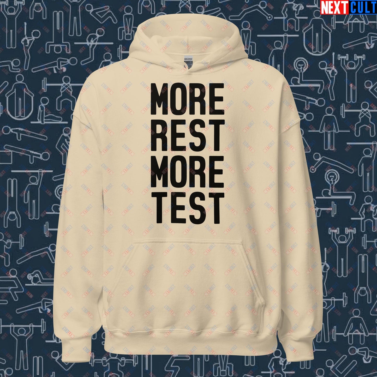 More Rest More Test Funny Gym Meme Testosterone Bro Science Unisex Hoodie Sand Hoodies Fitness Gym Workout Next Cult Brand