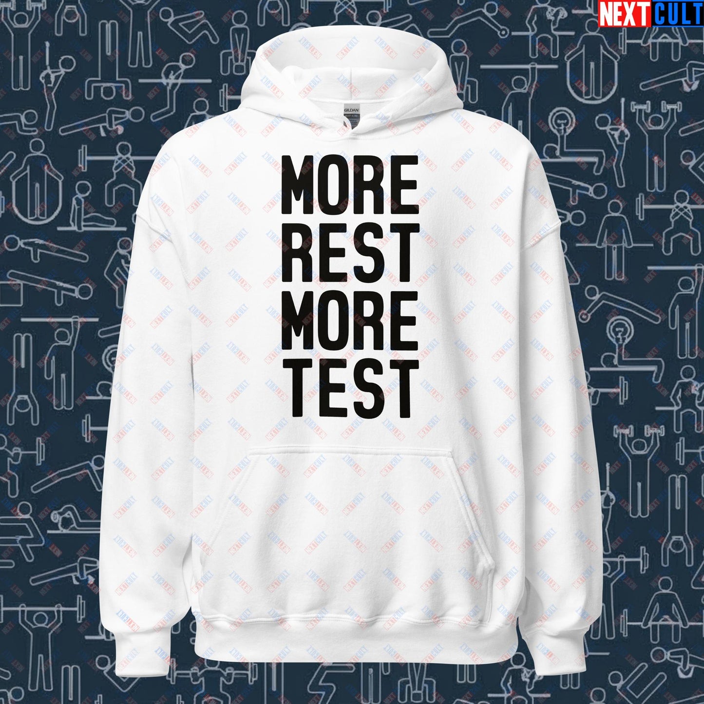 More Rest More Test Funny Gym Meme Testosterone Bro Science Unisex Hoodie White Hoodies Fitness Gym Workout Next Cult Brand