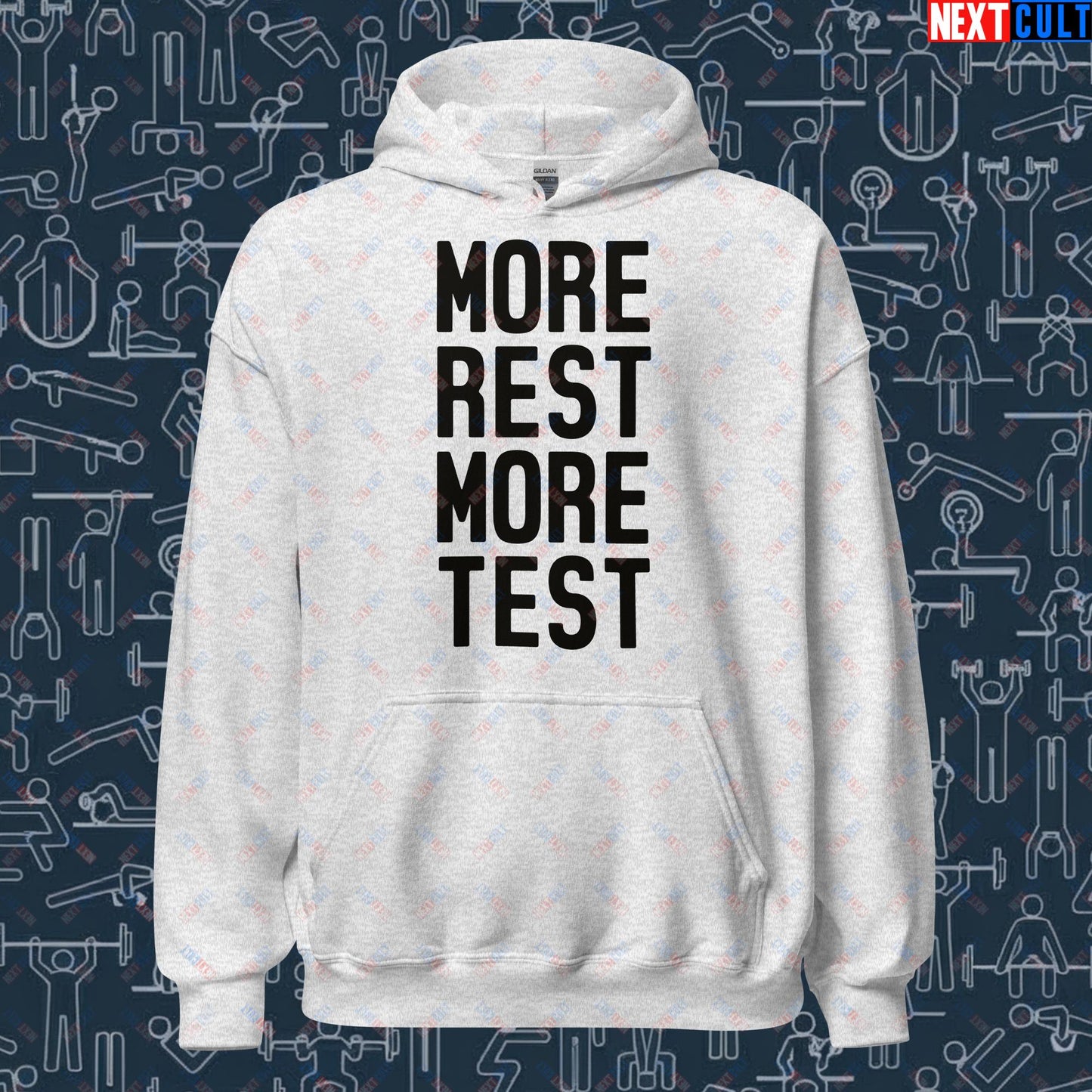 More Rest More Test Funny Gym Meme Testosterone Bro Science Unisex Hoodie Ash Hoodies Fitness Gym Workout Next Cult Brand