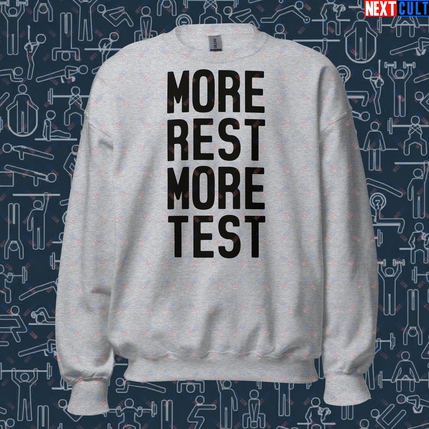 More Rest More Test Funny Gym Meme Testosterone Bro Science Unisex Sweatshirt Sport Grey Sweatshirts Fitness Gym Workout Next Cult Brand