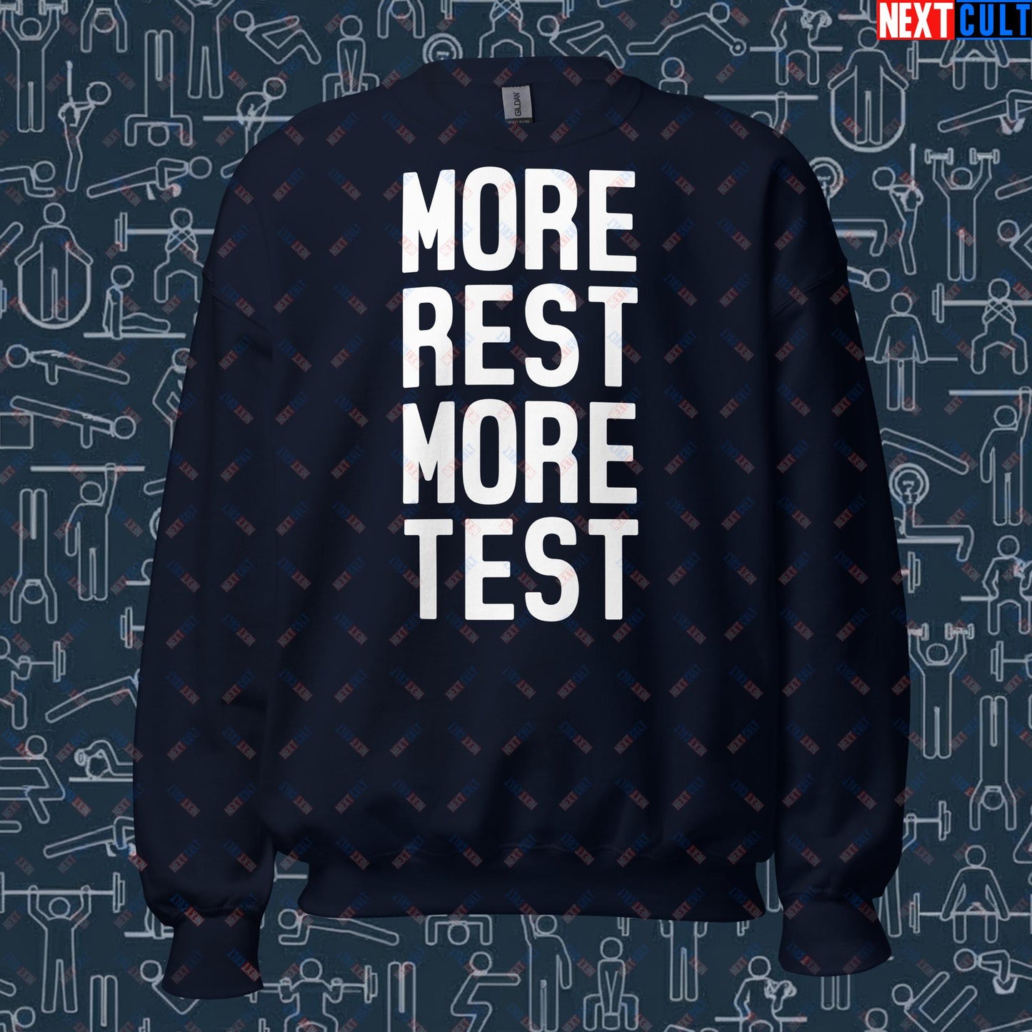 More Rest More Test Funny Gym Meme Testosterone Bro Science Unisex Sweatshirt Navy Sweatshirts Fitness Gym Workout Next Cult Brand