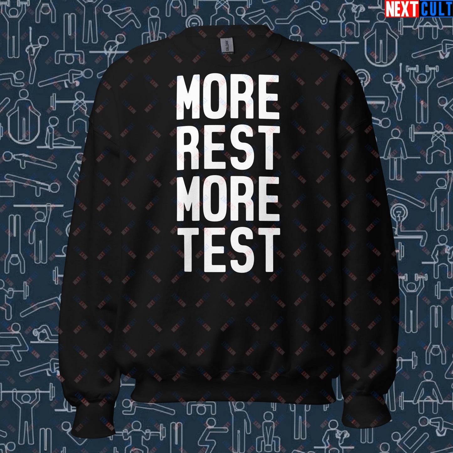 More Rest More Test Funny Gym Meme Testosterone Bro Science Unisex Sweatshirt Black Sweatshirts Fitness Gym Workout Next Cult Brand