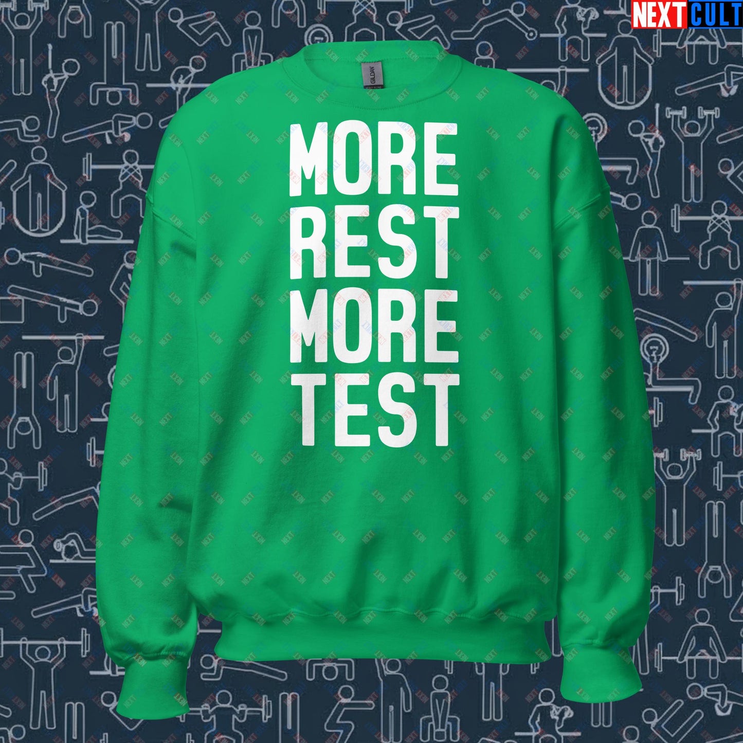 More Rest More Test Funny Gym Meme Testosterone Bro Science Unisex Sweatshirt Irish Green Sweatshirts Fitness Gym Workout Next Cult Brand