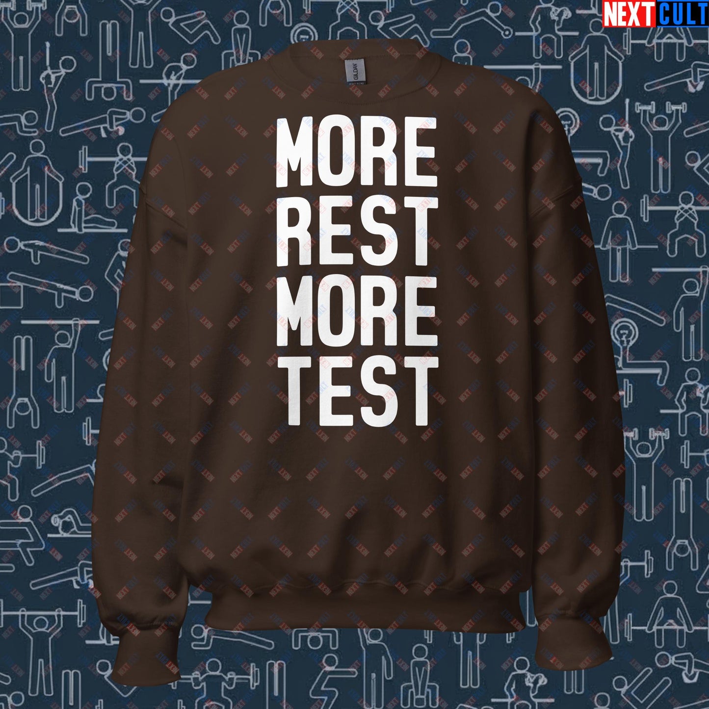 More Rest More Test Funny Gym Meme Testosterone Bro Science Unisex Sweatshirt Dark Chocolate Sweatshirts Fitness Gym Workout Next Cult Brand