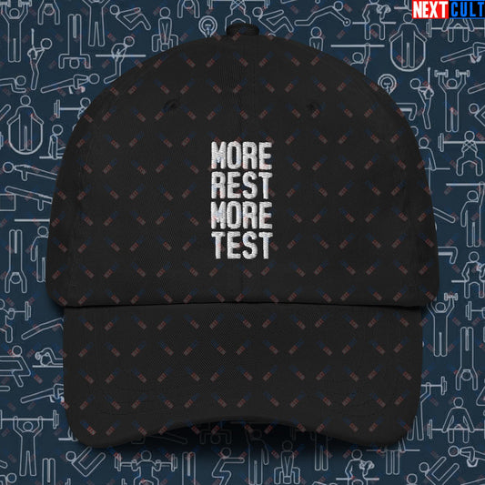 More Rest More Test Gym Meme Testosterone Funny Bro Science Dad hat Black Hats Next Cult Brand