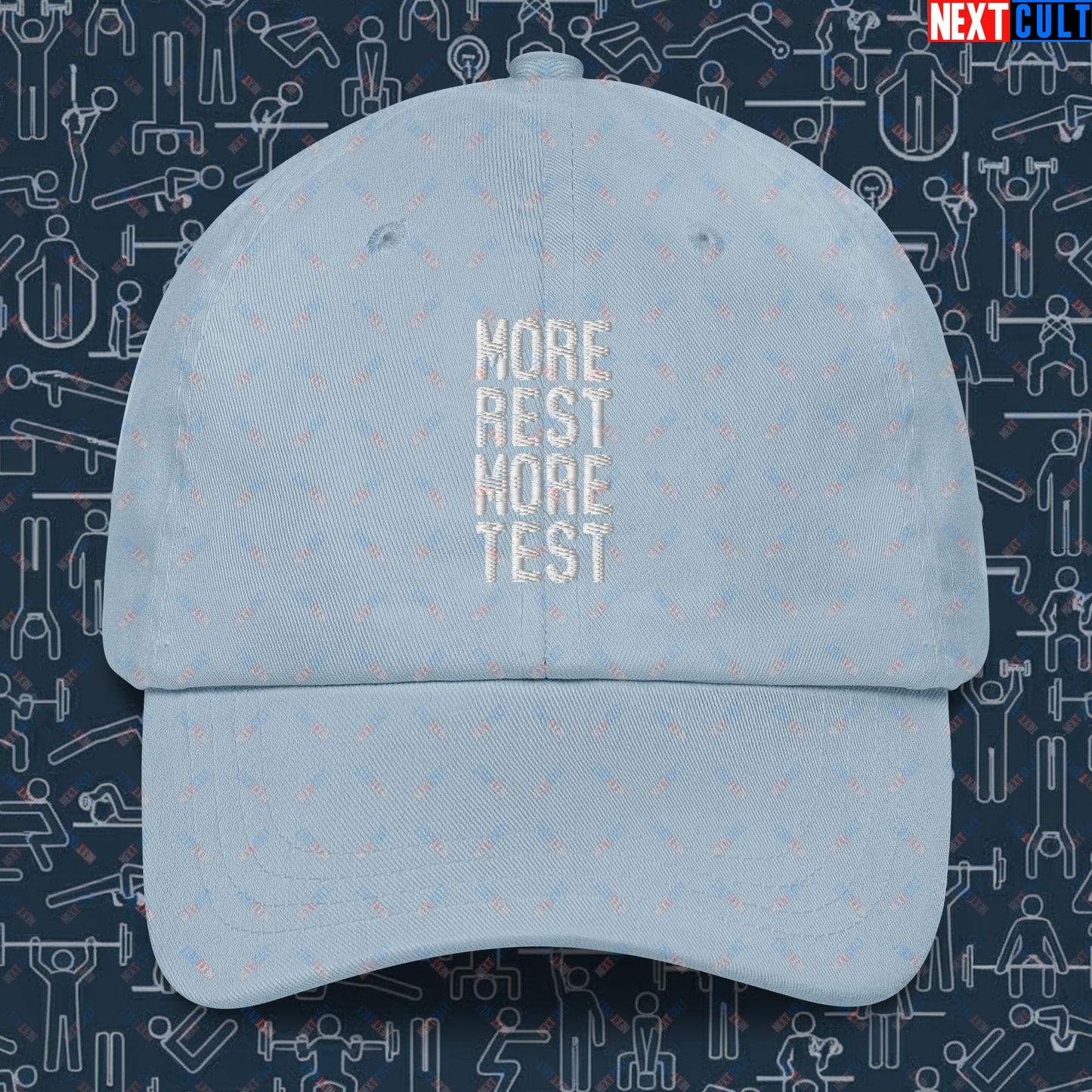 More Rest More Test Gym Meme Testosterone Funny Bro Science Dad hat Light Blue Hats Next Cult Brand
