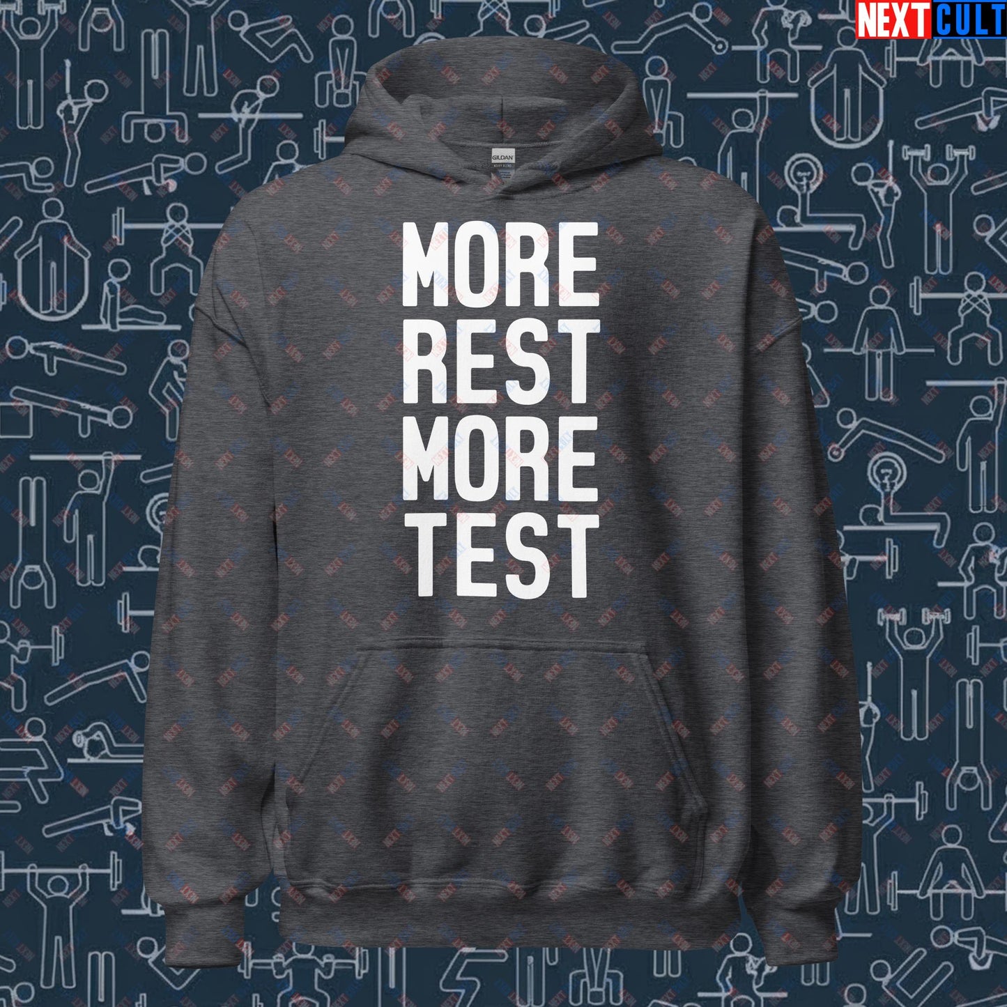 More Rest More Test Gym Meme Testosterone Funny Bro Science Unisex Hoodie Dark Heather Hoodies Fitness Gym Workout Next Cult Brand