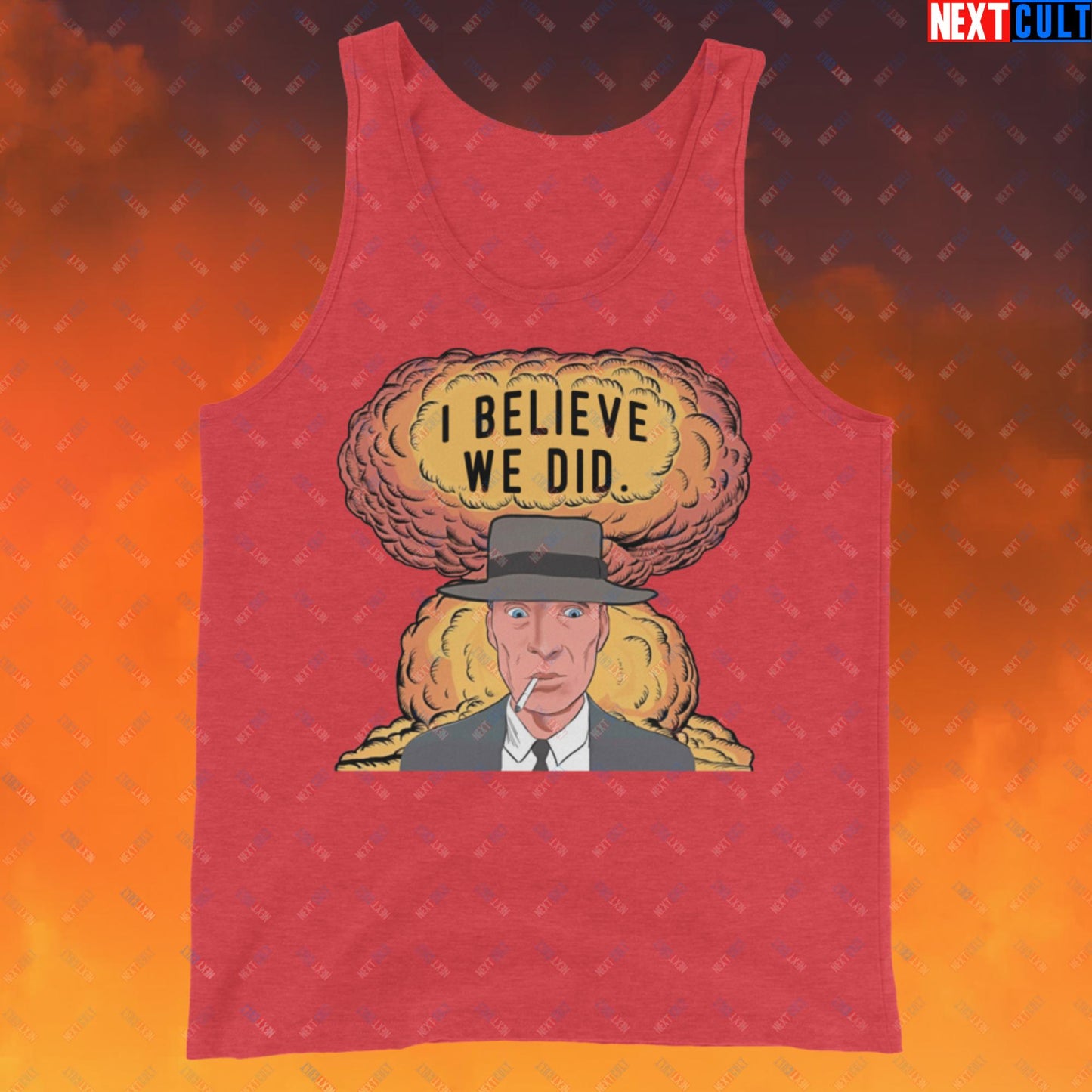 Oppenheimer Albert Einstein I Believe We Did Tank Top Red Triblend Tank Tops Cillian Murphy Movies Oppenheimer Next Cult Brand