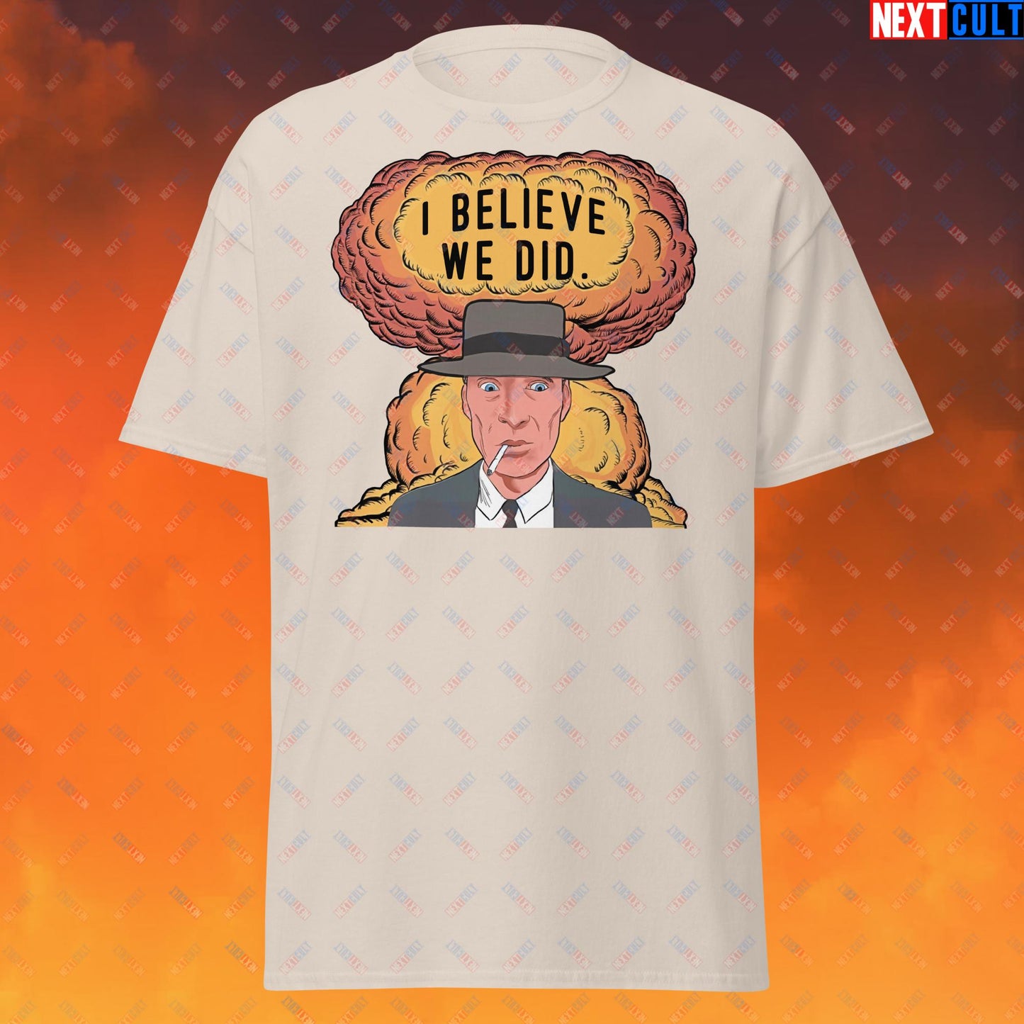 Oppenheimer Albert Einstein I Believe We Did Unisex tee Natural T-shirts Cillian Murphy Movies Oppenheimer Next Cult Brand