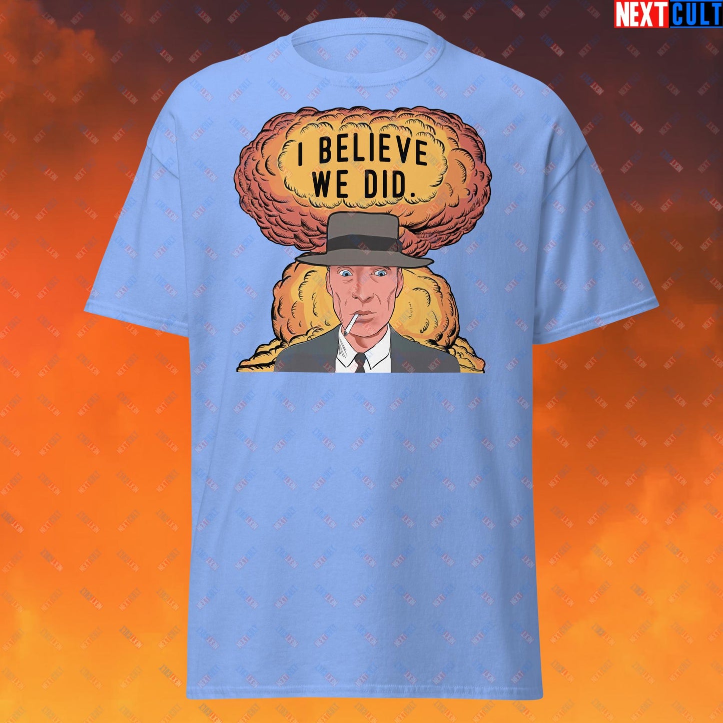 Oppenheimer Albert Einstein I Believe We Did Unisex tee Carolina Blue T-shirts Cillian Murphy Movies Oppenheimer Next Cult Brand