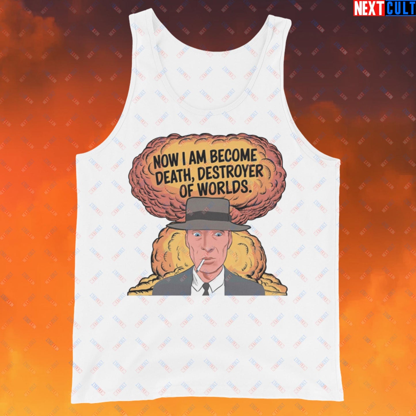 Oppenheimer I am Death, Destroyer of Worlds Atomic Bomb Explosion Tank Top White Tank Tops Cillian Murphy Movies Oppenheimer Next Cult Brand