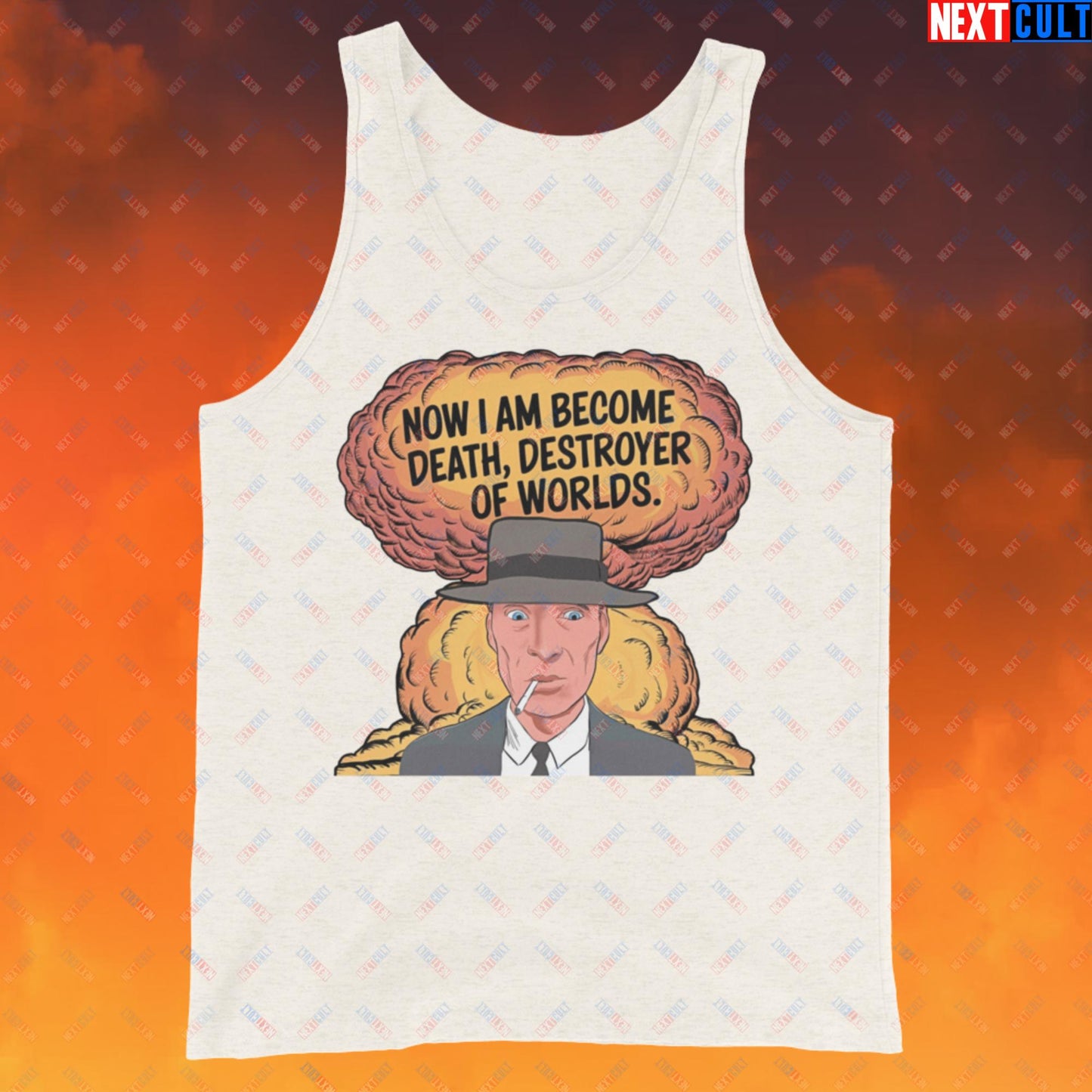 Oppenheimer I am Death, Destroyer of Worlds Atomic Bomb Explosion Tank Top Oatmeal Triblend Tank Tops Cillian Murphy Movies Oppenheimer Next Cult Brand