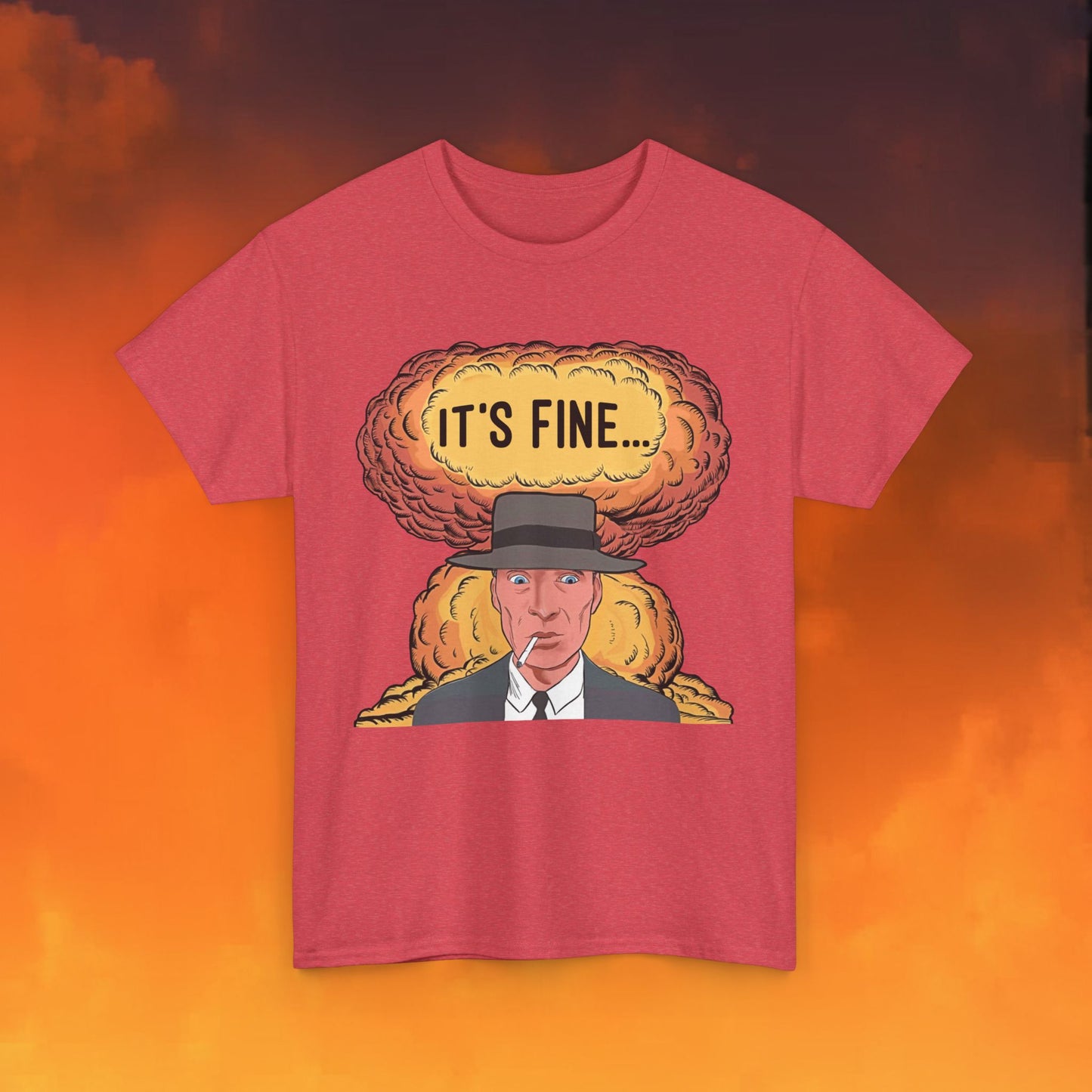 Oppenheimer It's Fine Funny Movie Parody Nuclear Atomic Bomb Explosion Unisex Heavy Cotton Tee Heather Red T-shirts Cillian Murphy Movies Oppenheimer Printify
