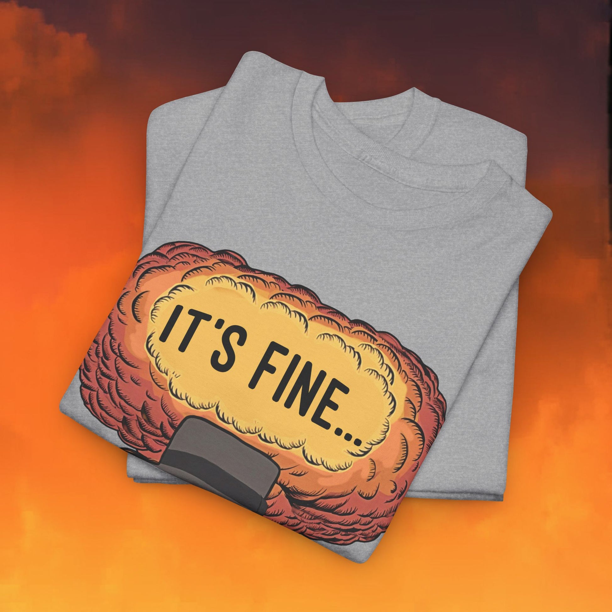 Oppenheimer It's Fine Funny Movie Parody Nuclear Atomic Bomb Explosion Unisex Heavy Cotton Tee T-shirts Cillian Murphy Movies Oppenheimer Printify