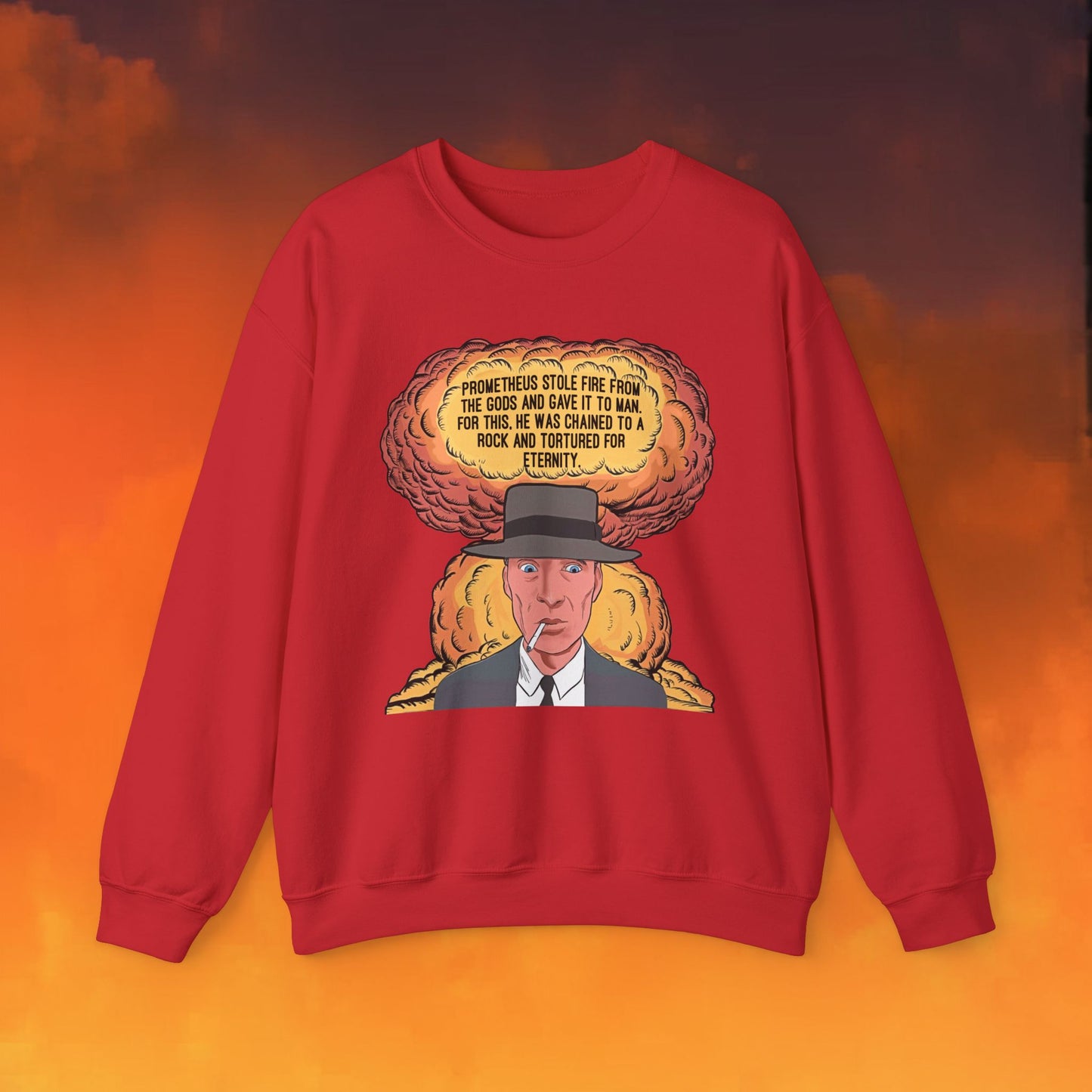 Oppenheimer “Prometheus Stole Fire From The Gods And Gave It to Man. For This, He Was Chained To A Rock And Tortured For Eternity.” Unisex Heavy Blend Crewneck Sweatshirt Red Sweatshirts Cillian Murphy Movies Oppenheimer Printify