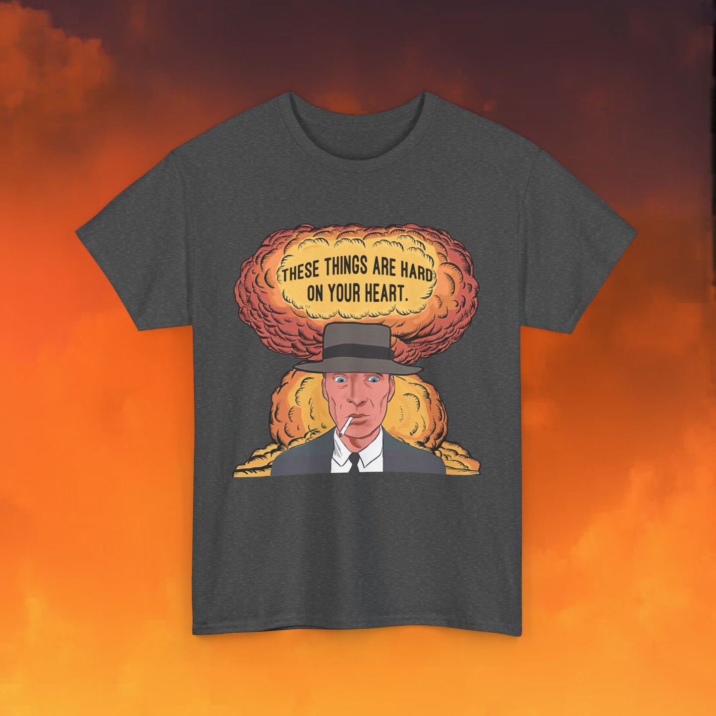 Oppenheimer ''These Things Are Hard On Your Heart.'' Unisex Heavy Cotton Tee Dark Heather T-shirts Cillian Murphy Movies Oppenheimer Printify