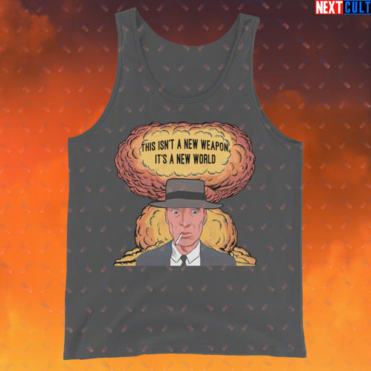 Oppenheimer “This Isn’t A New Weapon, It’s A New World.” Tank Top Asphalt Tank Tops Cillian Murphy Movies Oppenheimer Next Cult Brand