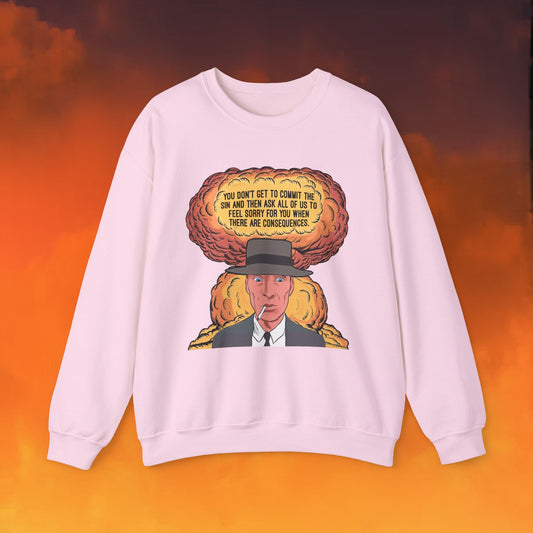 Oppenheimer “You Don’t Get to Commit The Sin And Then Ask All of Us To Feel Sorry For You When There Are Consequences.” Unisex Heavy Blend Crewneck Sweatshirt Light Pink Sweatshirts Cillian Murphy Movies Oppenheimer Printify