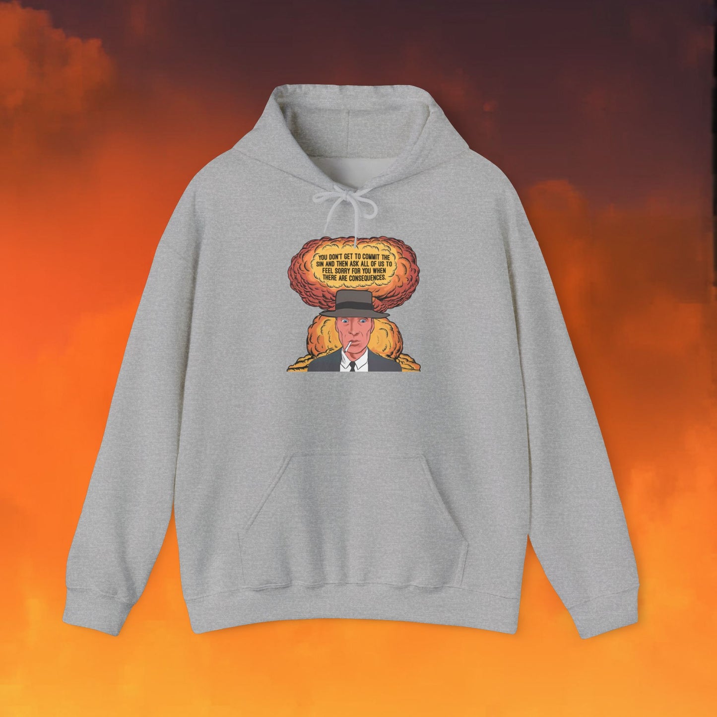 Oppenheimer “You Don’t Get to Commit The Sin And Then Ask All of Us To Feel Sorry For You When There Are Consequences.” Unisex Heavy Blend Hooded Sweatshirt Sport Grey Hoodies Cillian Murphy Movies Oppenheimer Printify