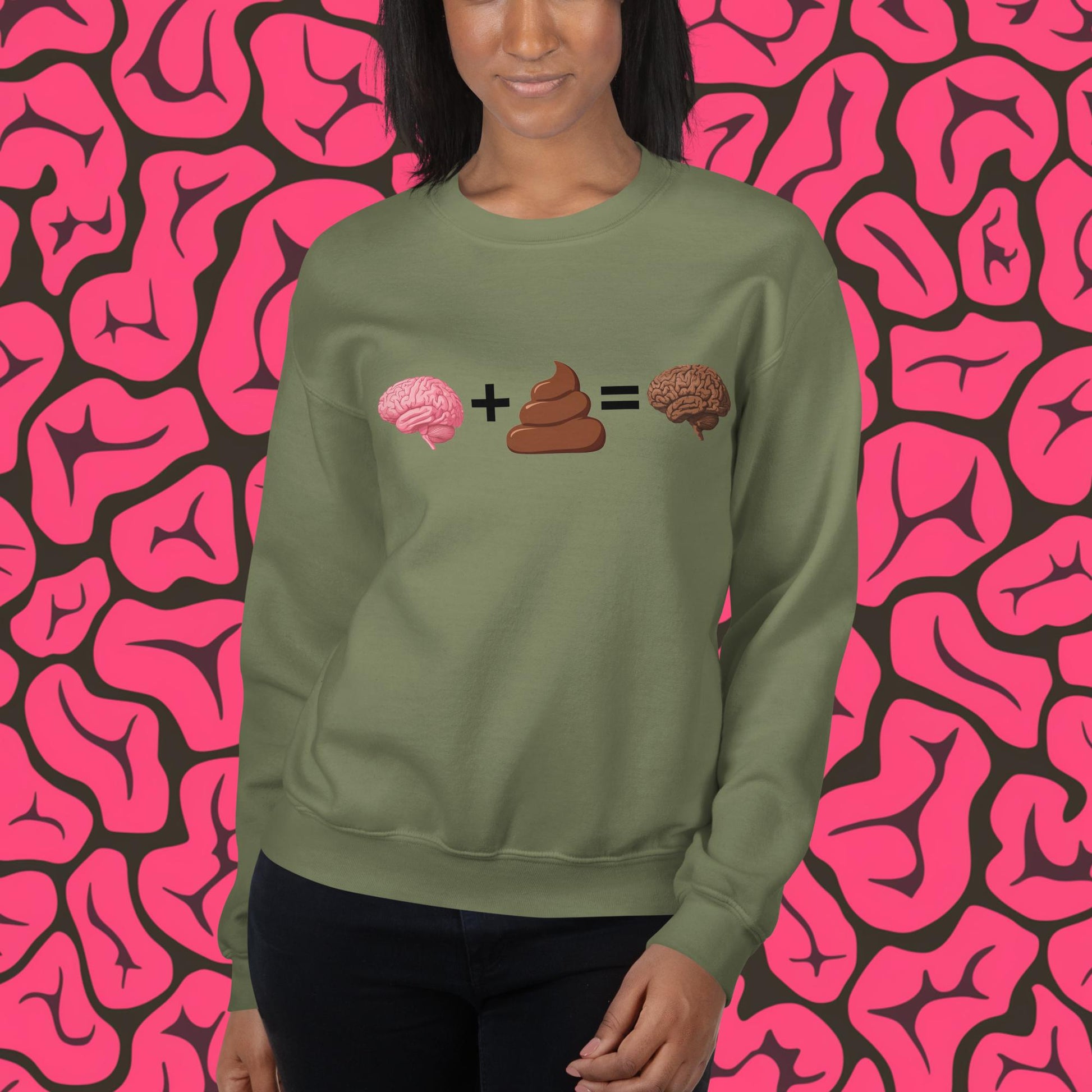 Poo for Brains Funny Math Equation Unisex Sweatshirt Military Green Sweatshirts Brains Life Math Next Cult Brand