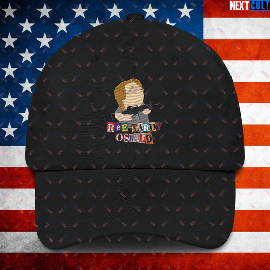Ree Tardy Oswald Funny Thomas Matthew Crooks Donald Trump Assassination Attempt Meme Dad hat Black Hats Conspiracy Theories Donald Trump Politics Republicans South Park TV Shows Next Cult Brand